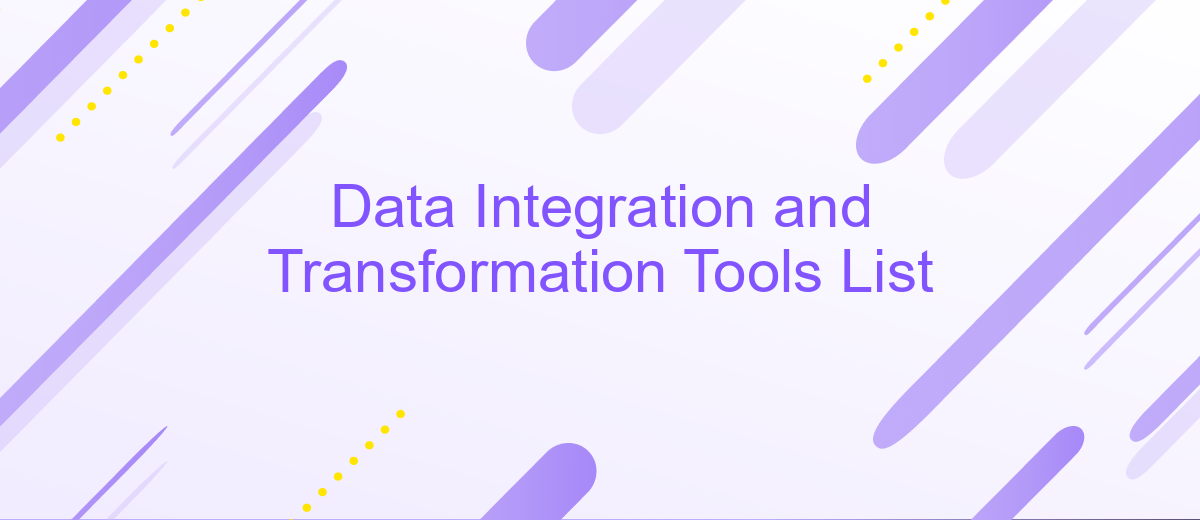 Data Integration and Transformation Tools List