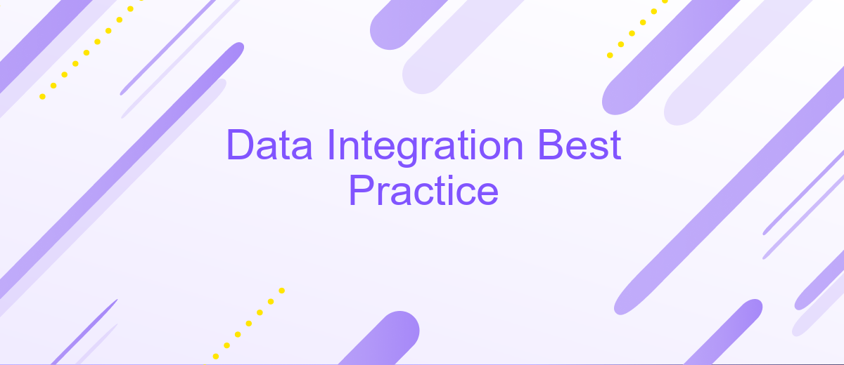 Data Integration Best Practice