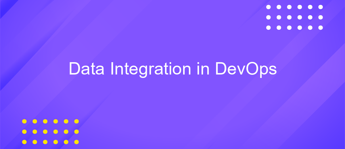 Data Integration in DevOps