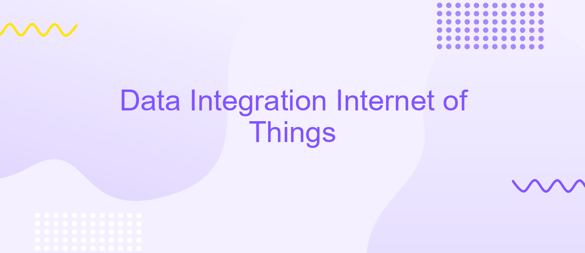 Data Integration Internet of Things