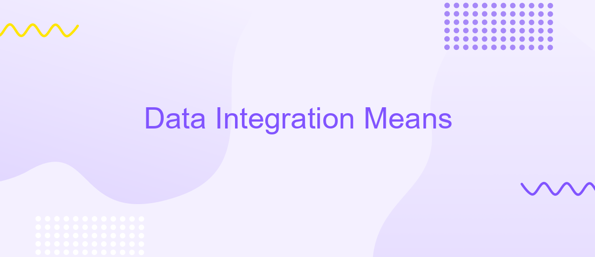 Data Integration Means