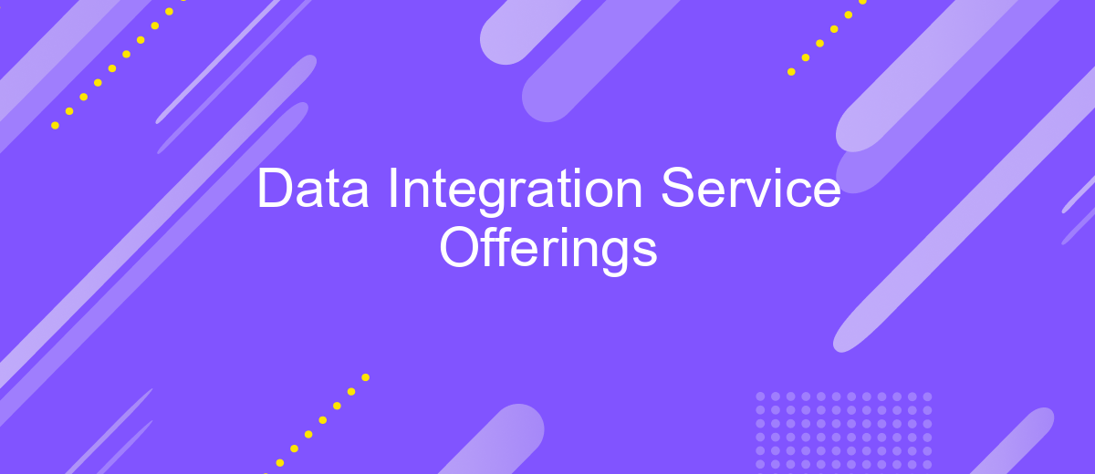 Data Integration Service Offerings