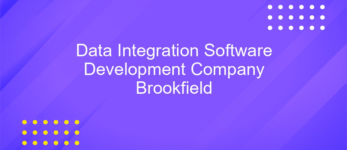 Data Integration Software Development Company Brookfield