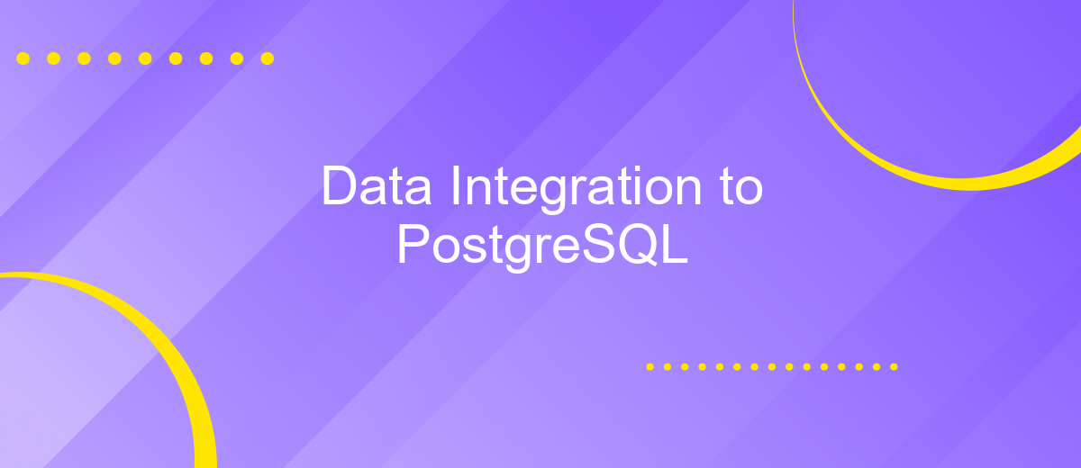 Data Integration to PostgreSQL