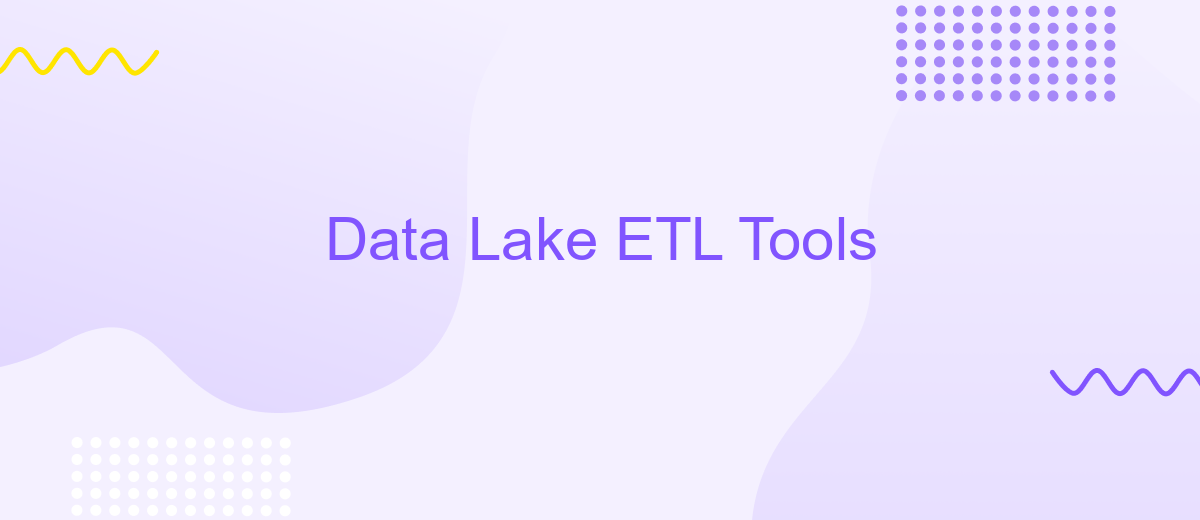 Data Lake ETL Tools