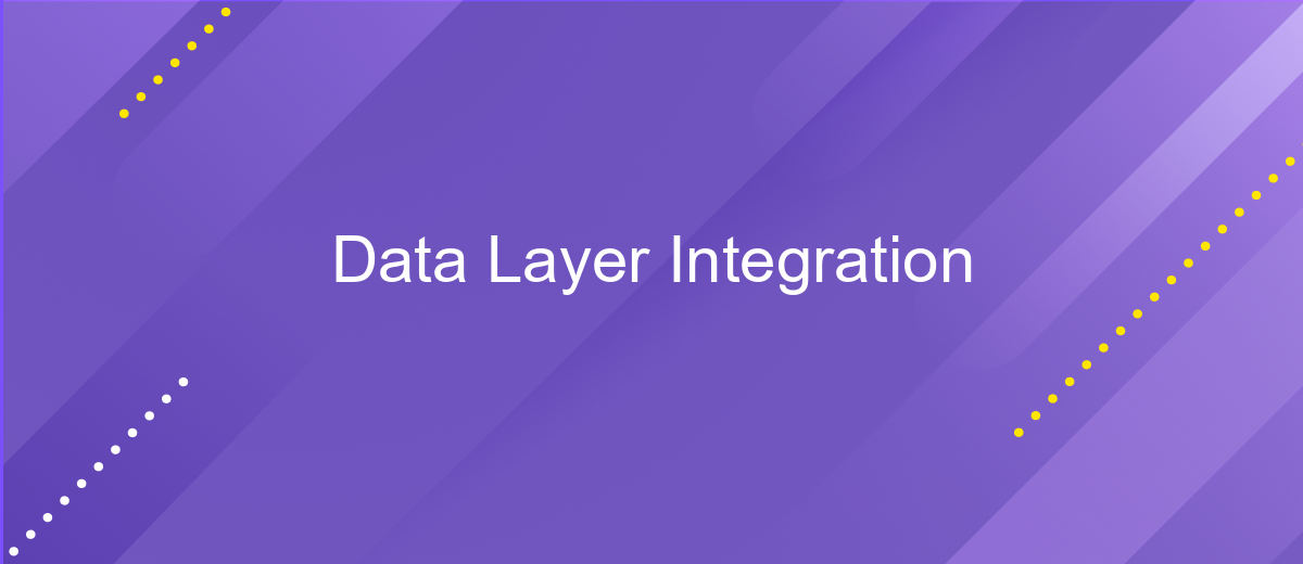 Data Layer Integration