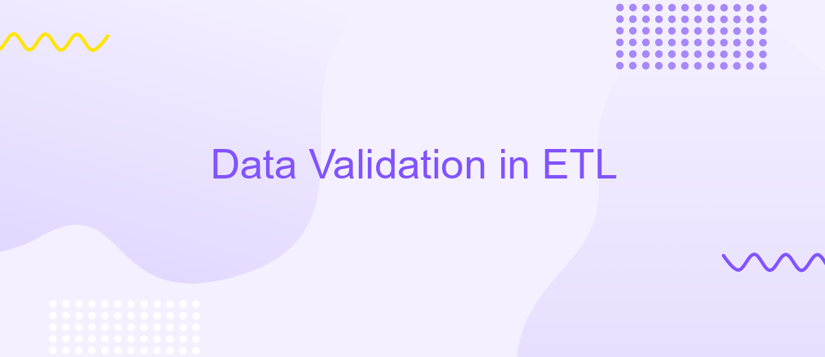 Data Validation in ETL