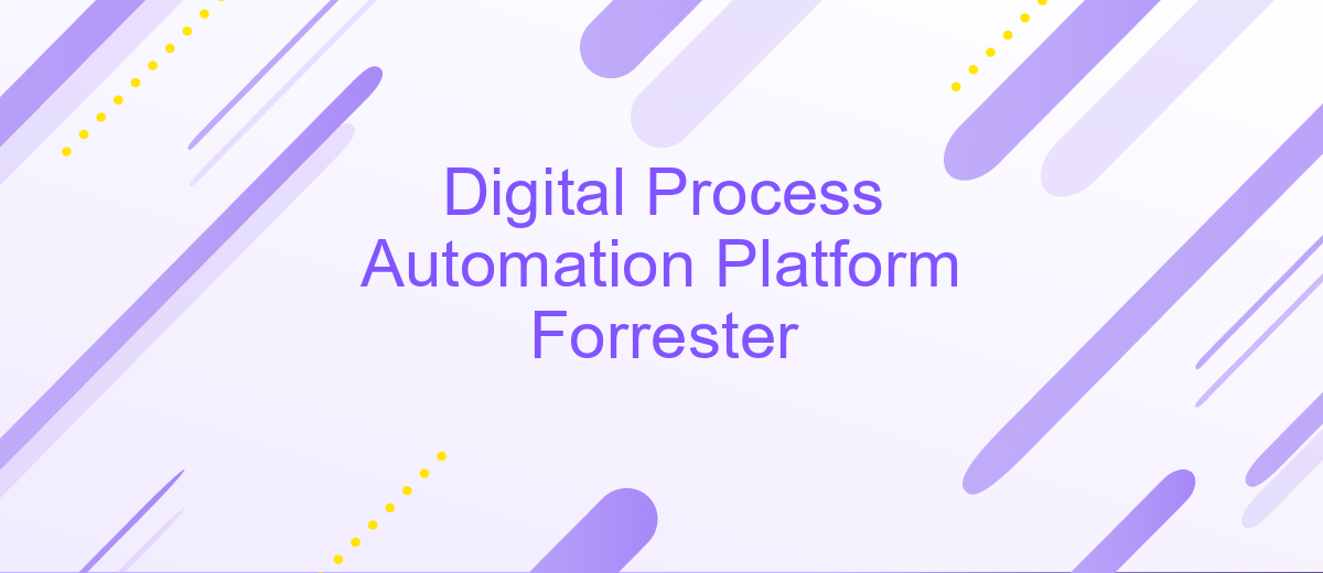 Digital Process Automation Platform Forrester