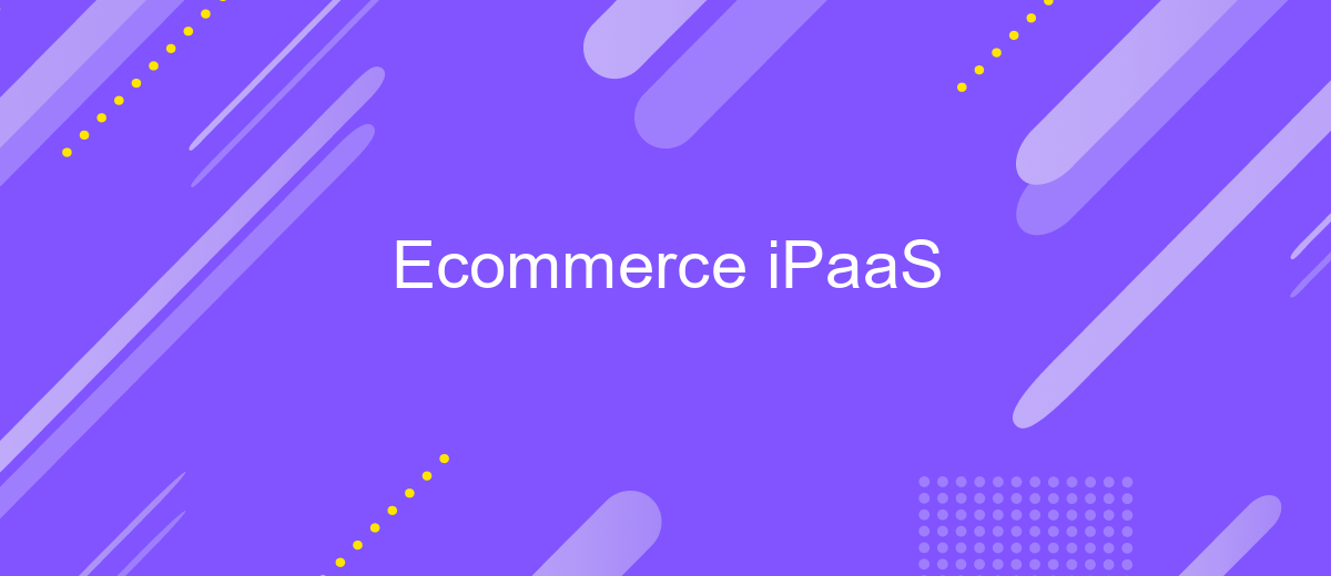 Ecommerce iPaaS