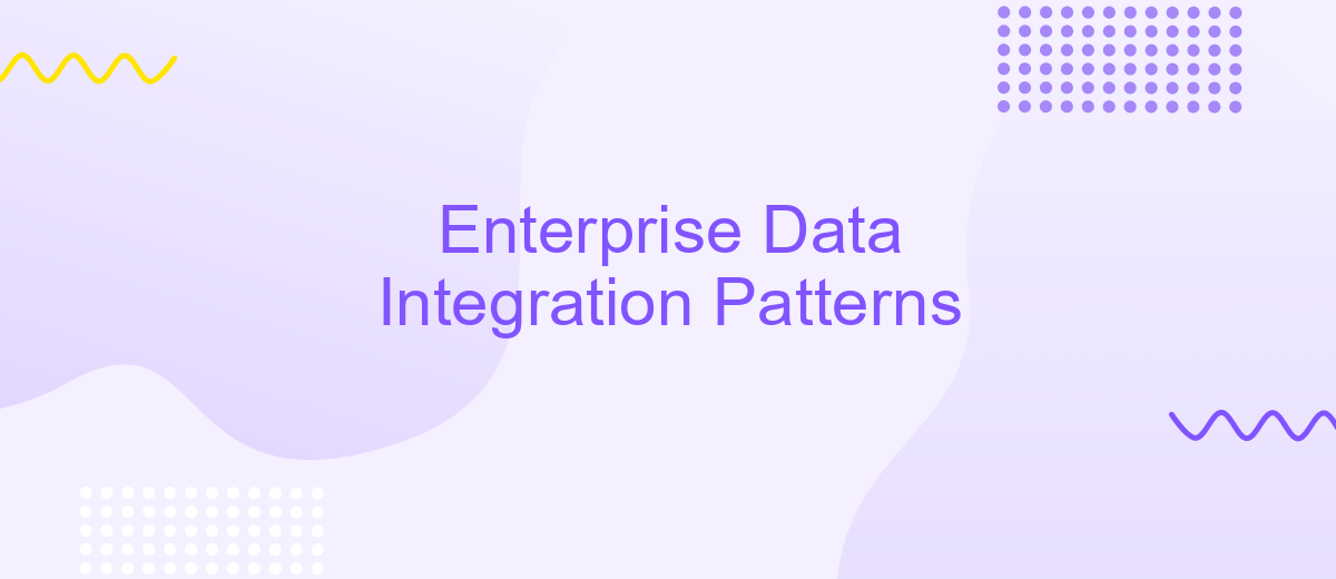 Enterprise Data Integration Patterns