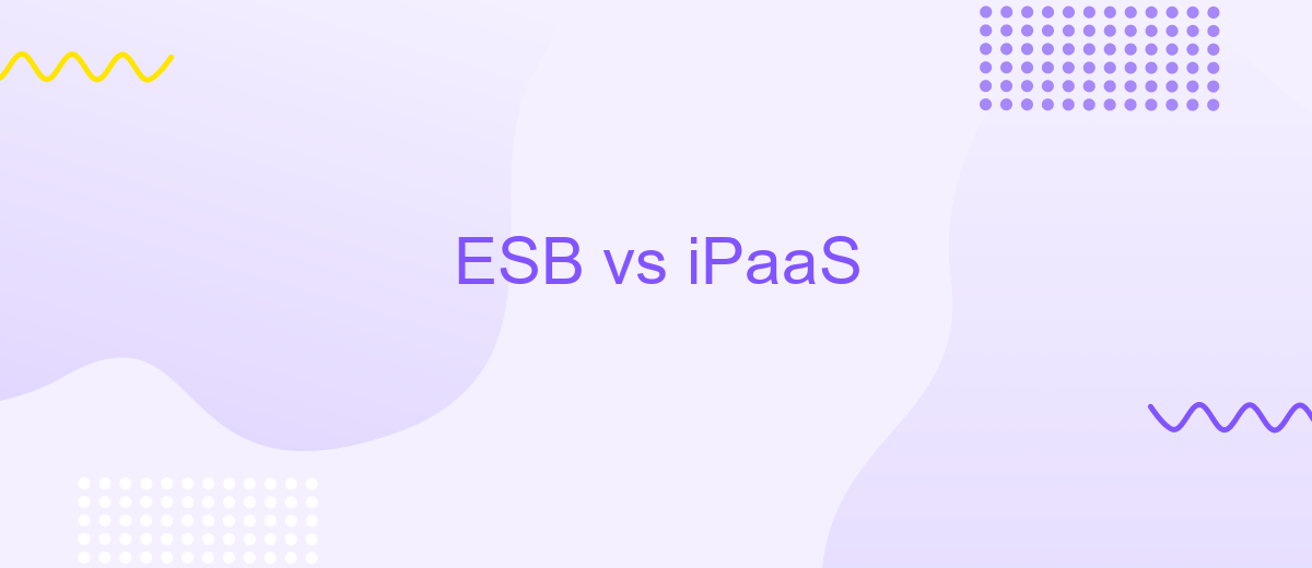 ESB vs iPaaS