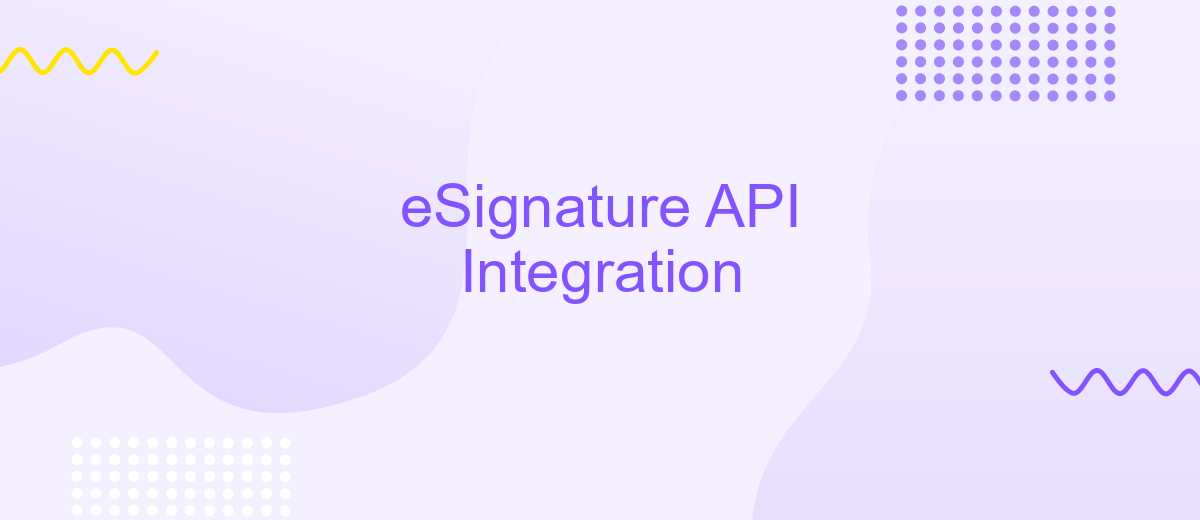 eSignature API Integration