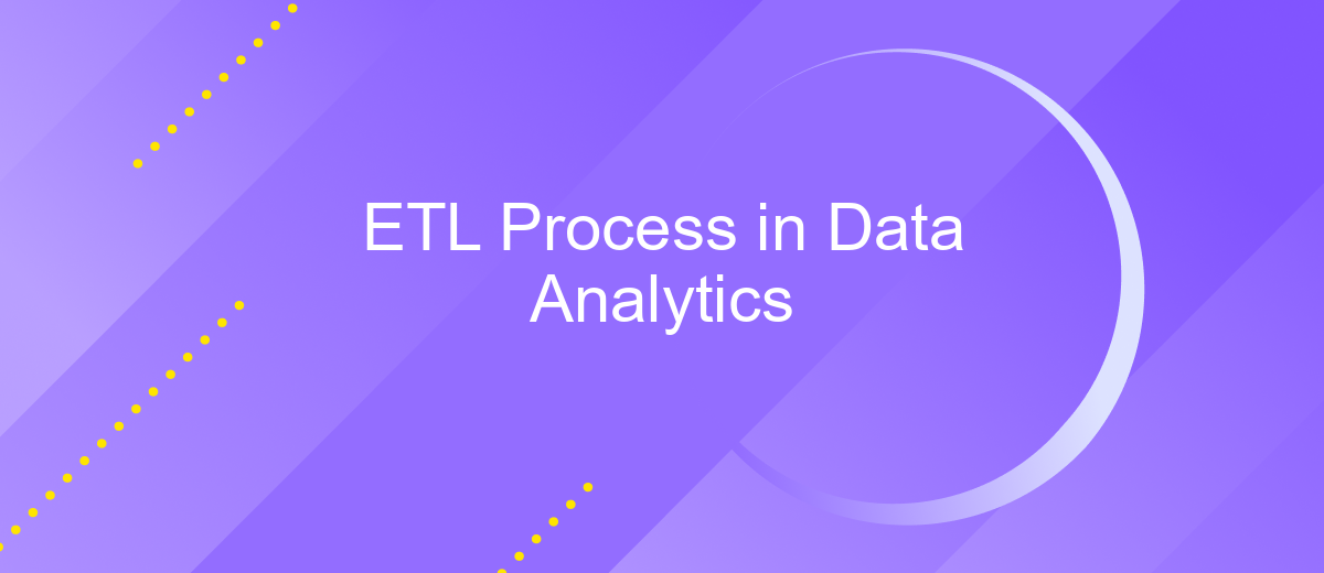 ETL Process in Data Analytics