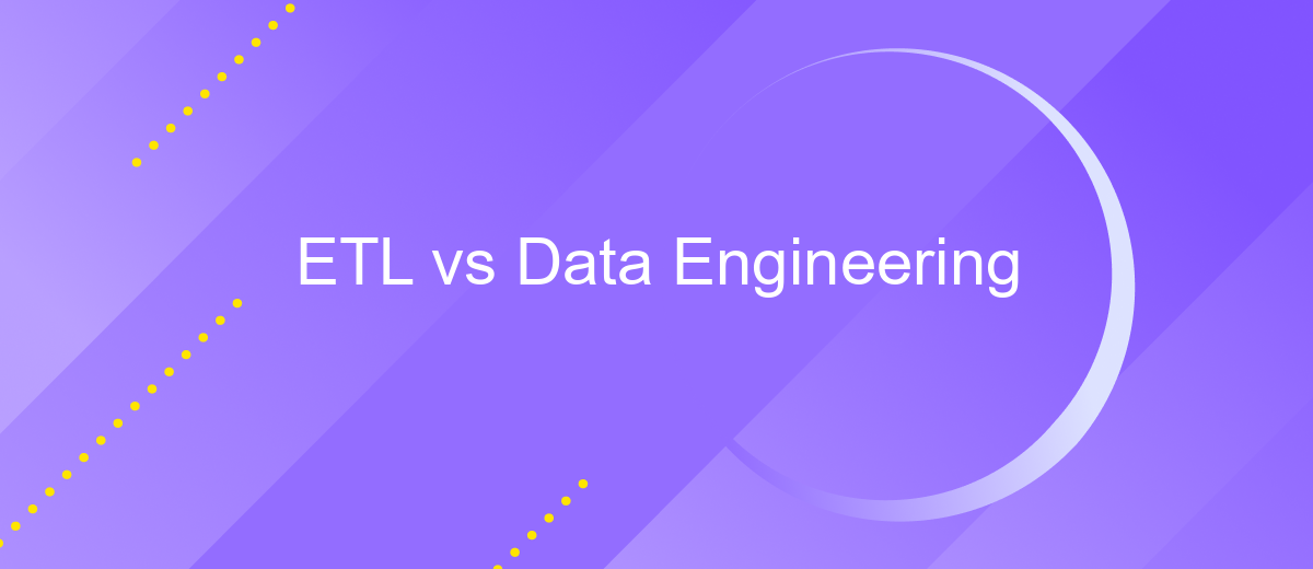 ETL vs Data Engineering