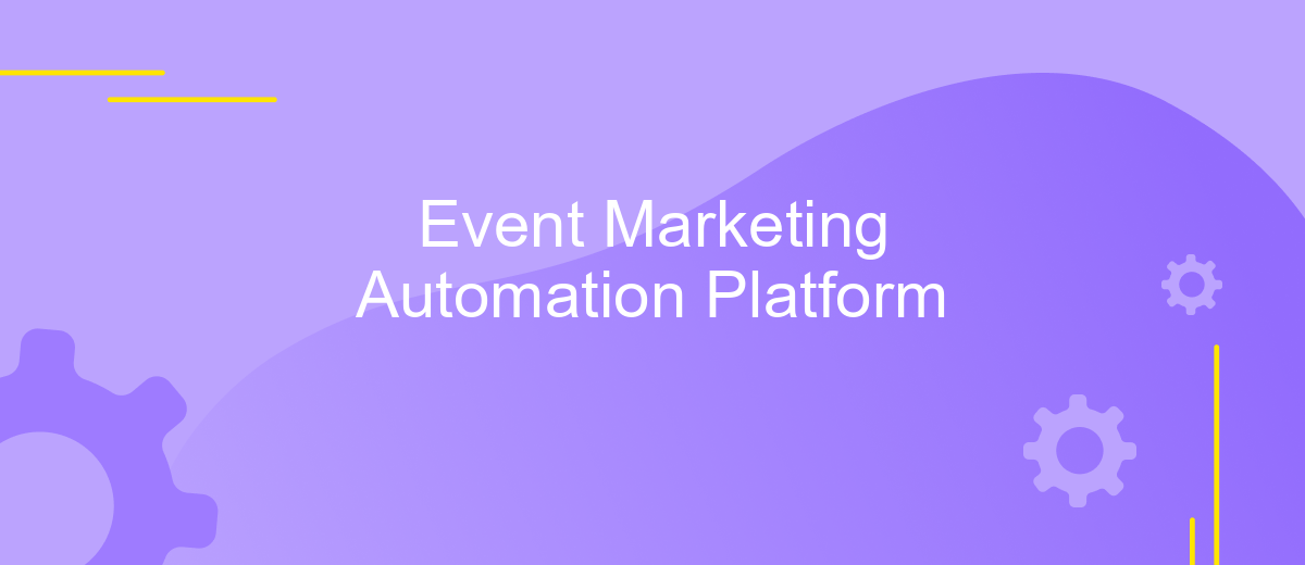 Event Marketing Automation Platform