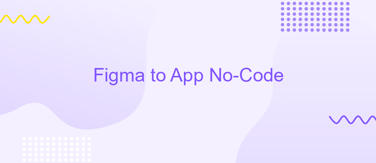 Figma to App No-Code