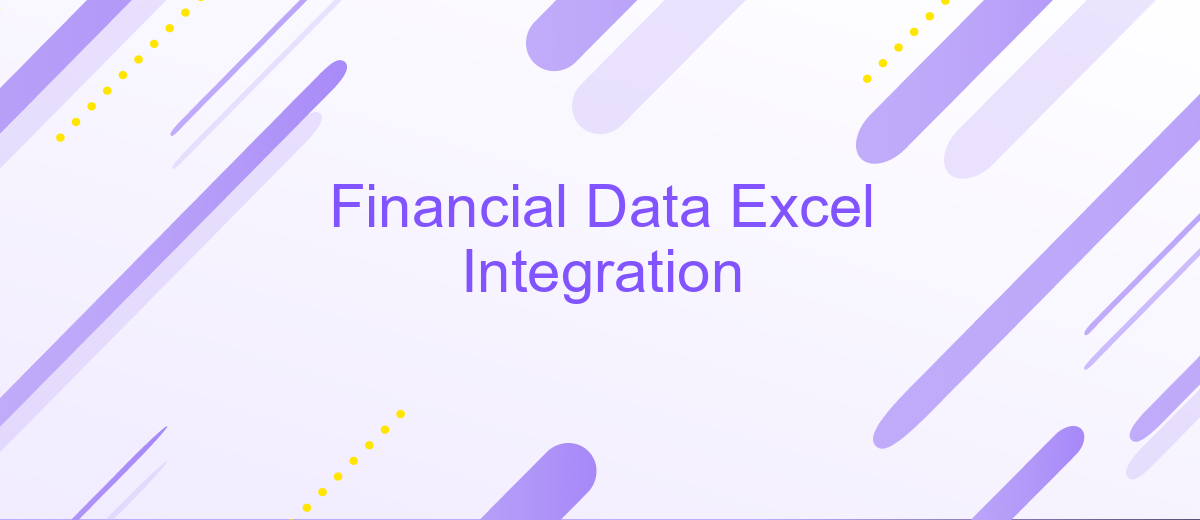 Financial Data Excel Integration