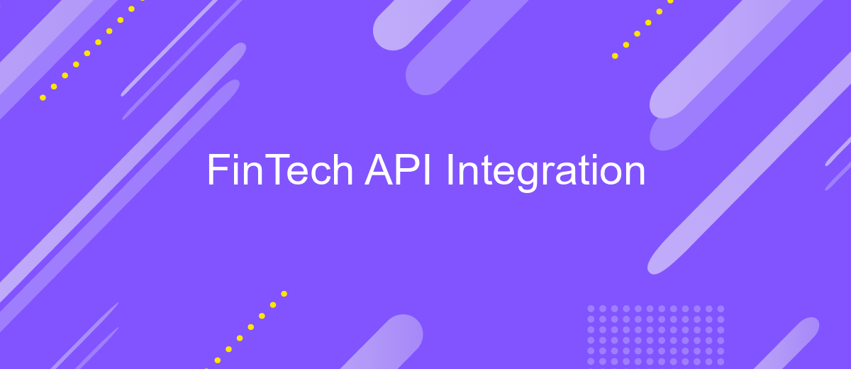 FinTech API Integration