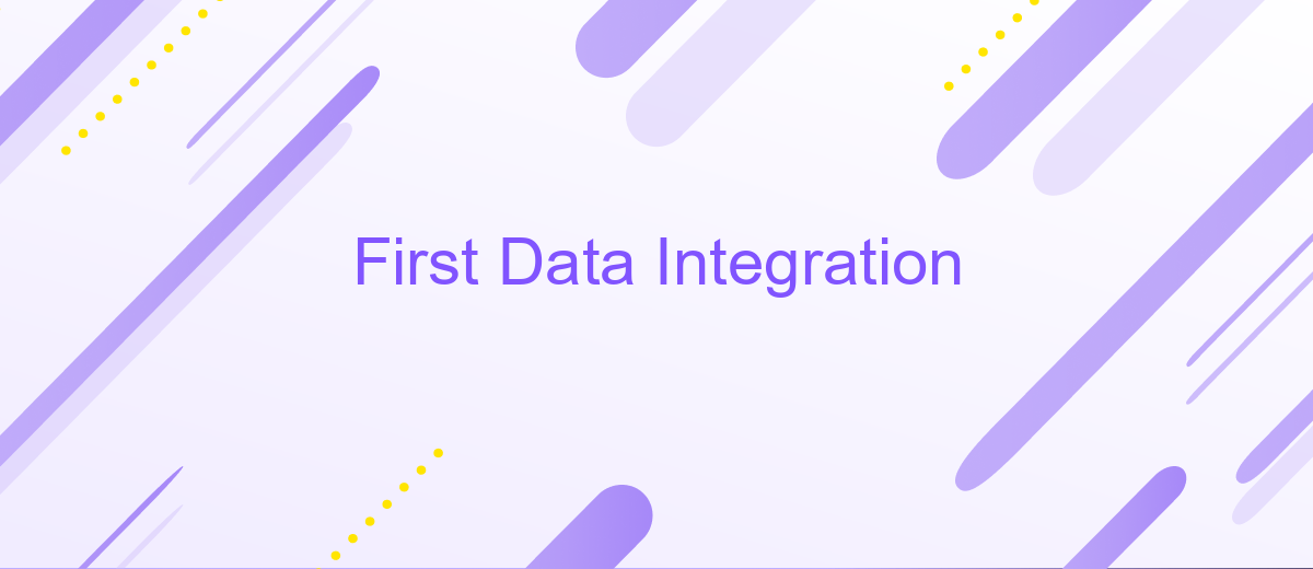 First Data Integration