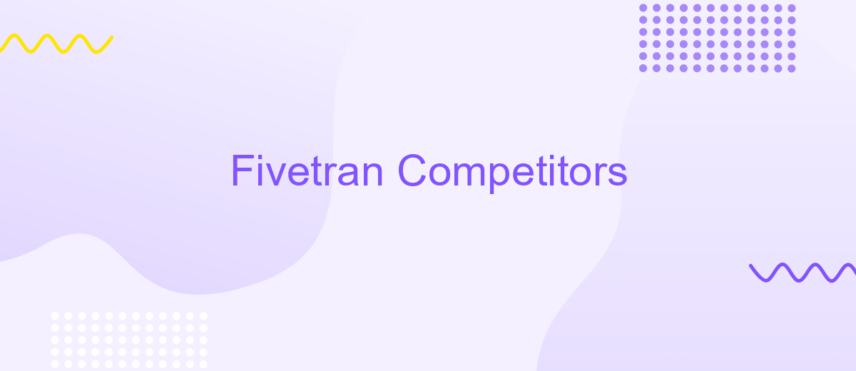 Fivetran Competitors