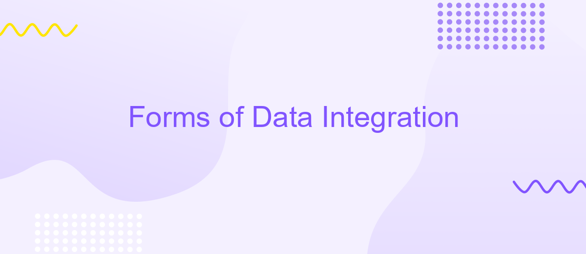 Forms of Data Integration