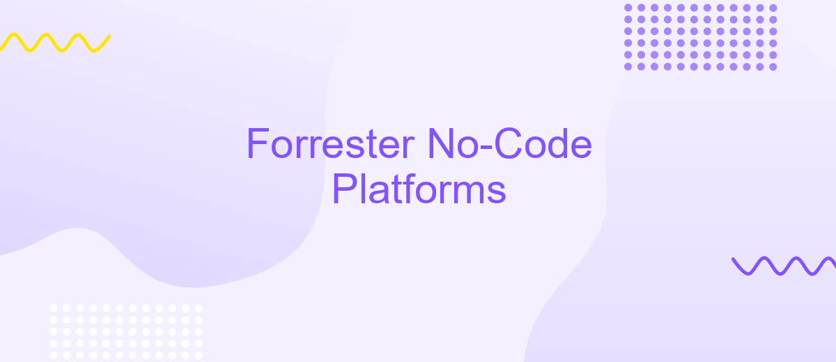 Forrester No-Code Platforms