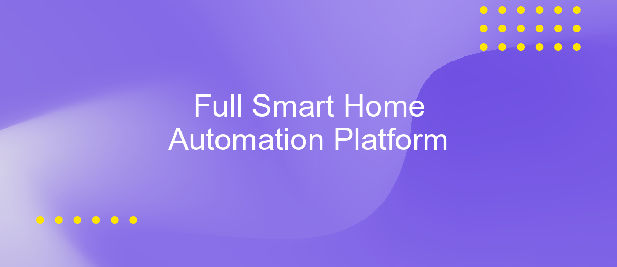 Full Smart Home Automation Platform