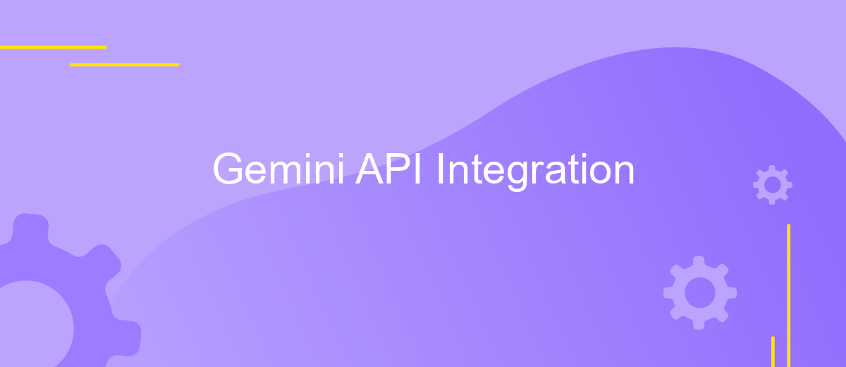 Gemini API Integration