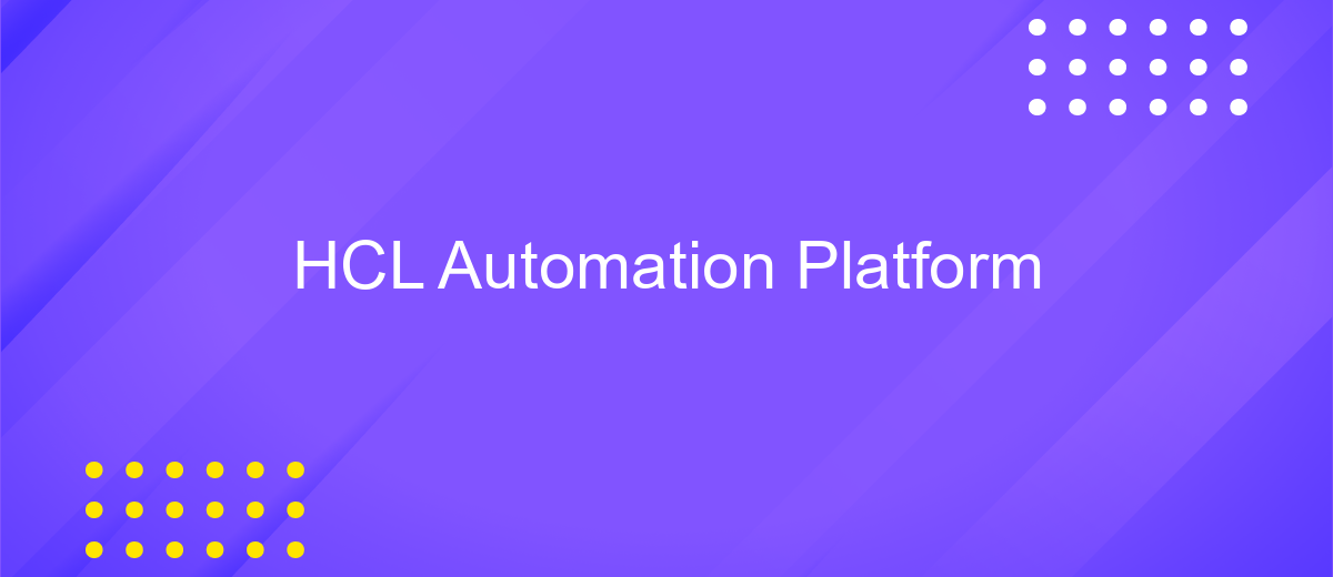 HCL Automation Platform