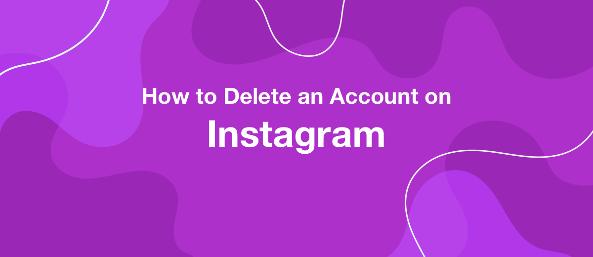 How to Delete an Instagram Account