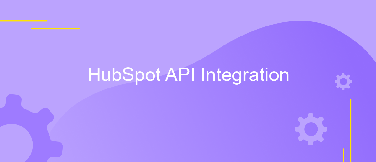 HubSpot API Integration