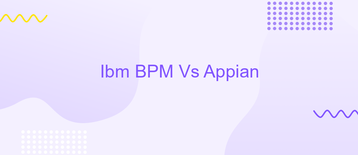 Ibm BPM Vs Appian