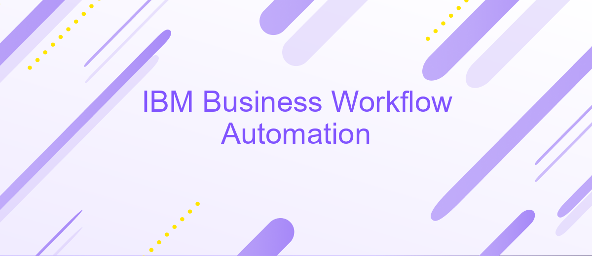 IBM Business Workflow Automation