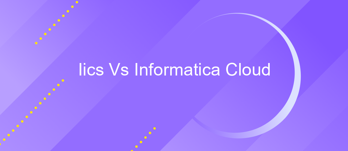 Iics Vs Informatica Cloud