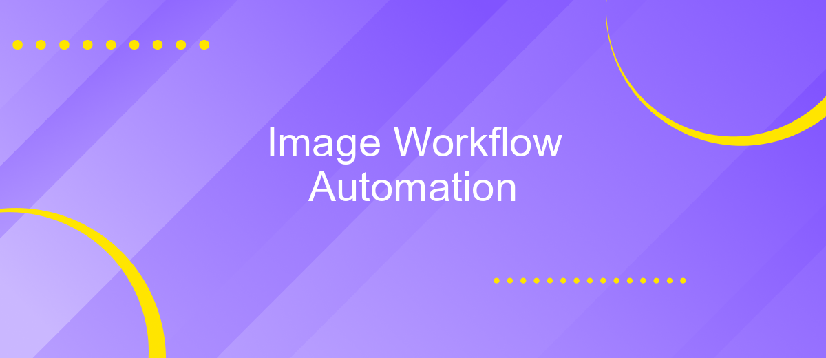 Image Workflow Automation