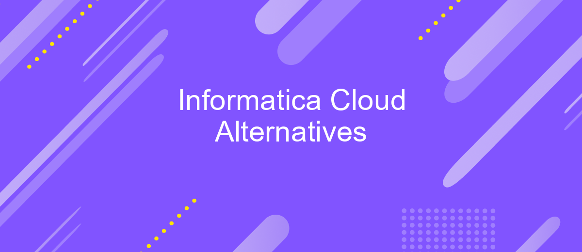 Informatica Cloud Alternatives