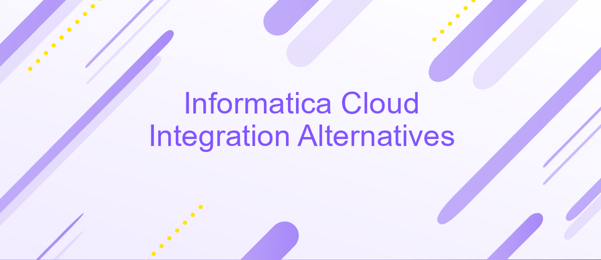 Informatica Cloud Integration Alternatives