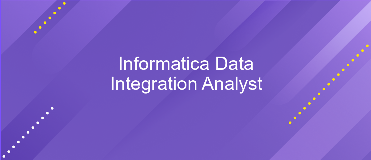 Informatica Data Integration Analyst