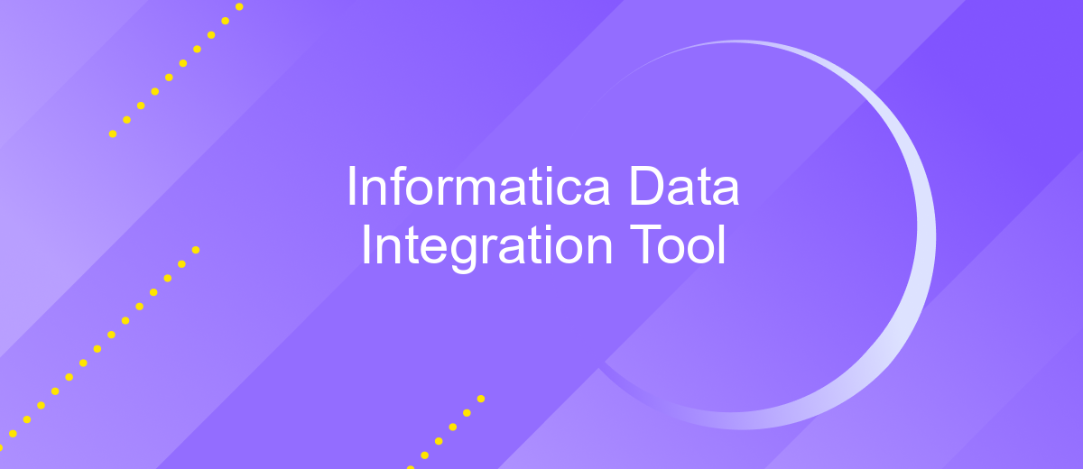 Informatica Data Integration Tool