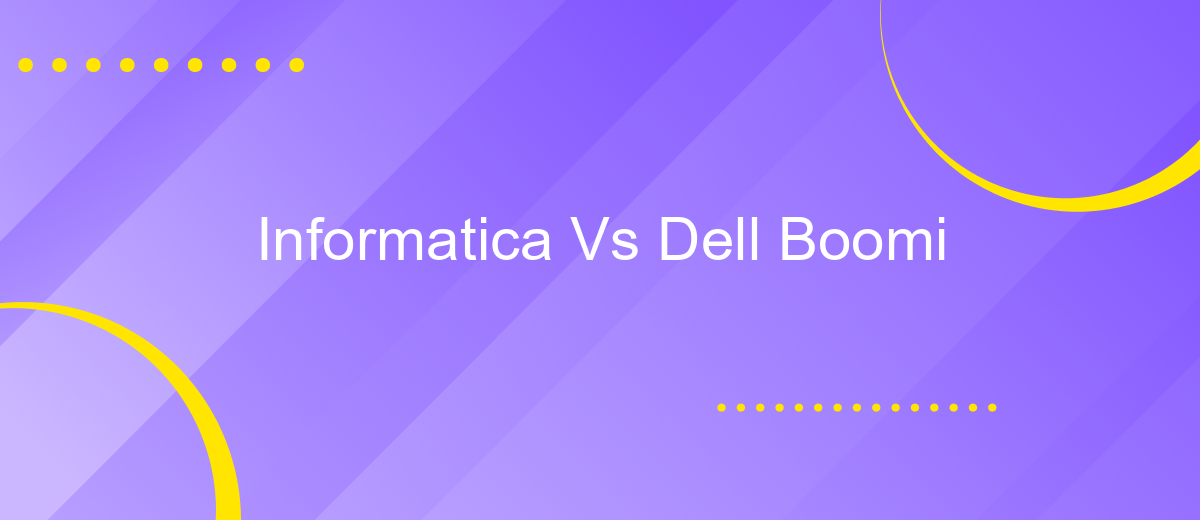 Informatica Vs Dell Boomi