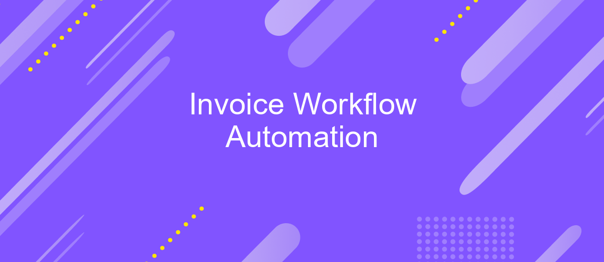 Invoice Workflow Automation