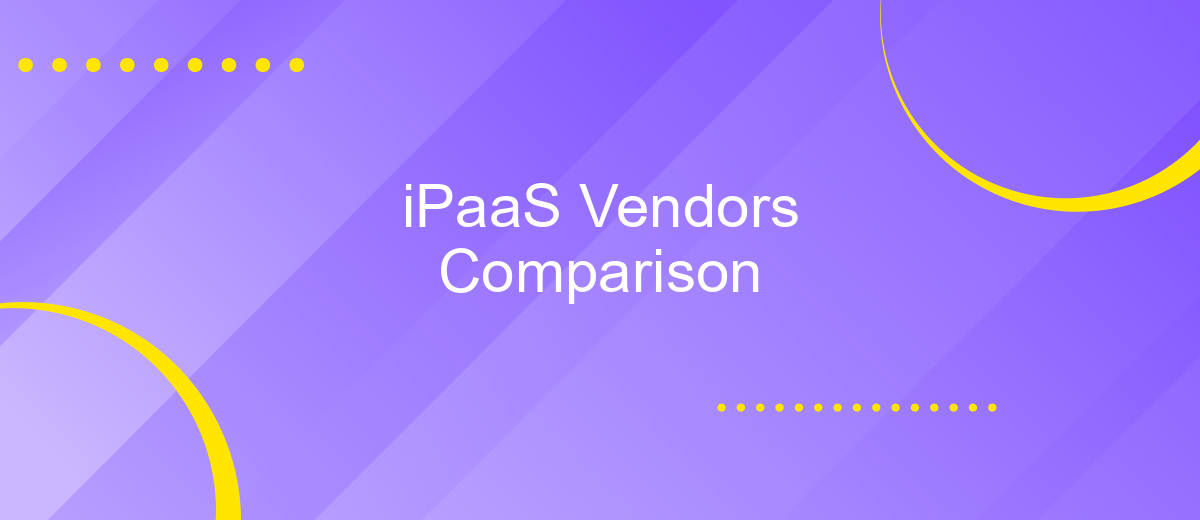 iPaaS Vendors Comparison