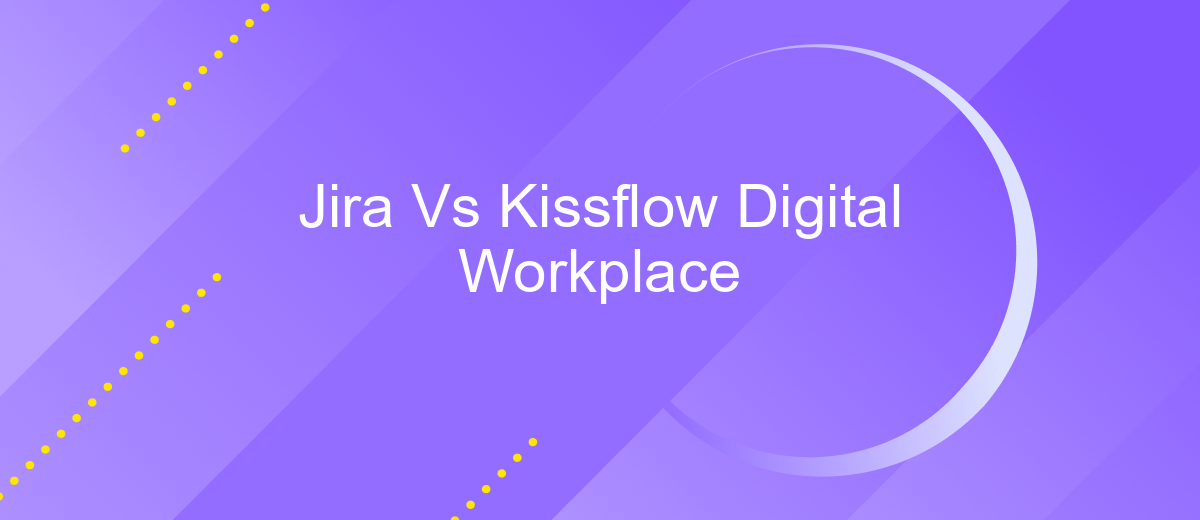 Jira Vs Kissflow Digital Workplace