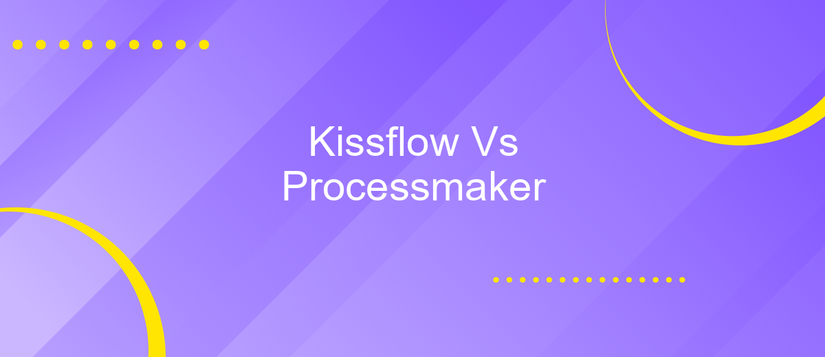 Kissflow Vs Processmaker