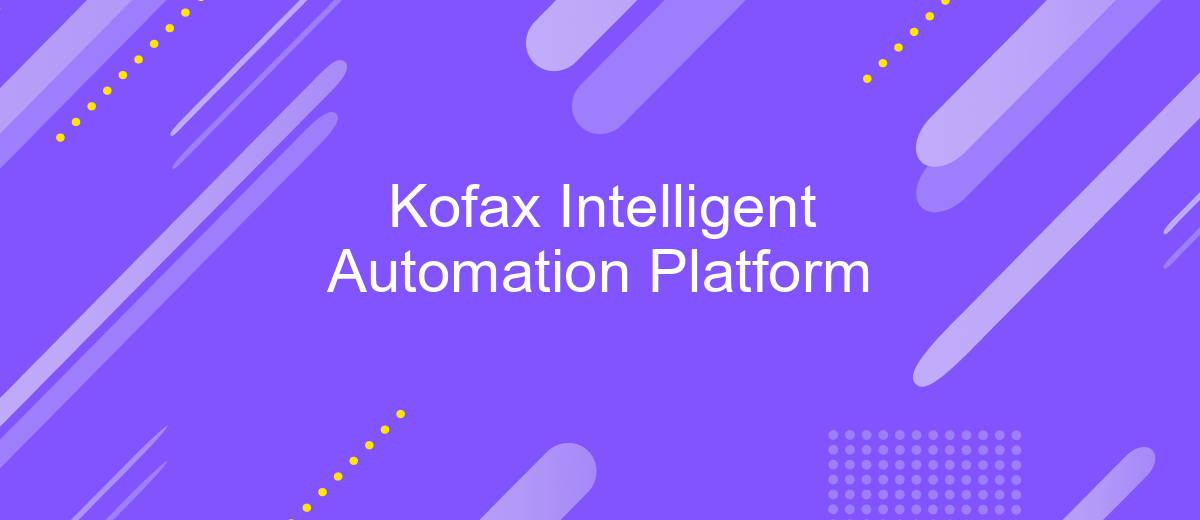 Kofax Intelligent Automation Platform