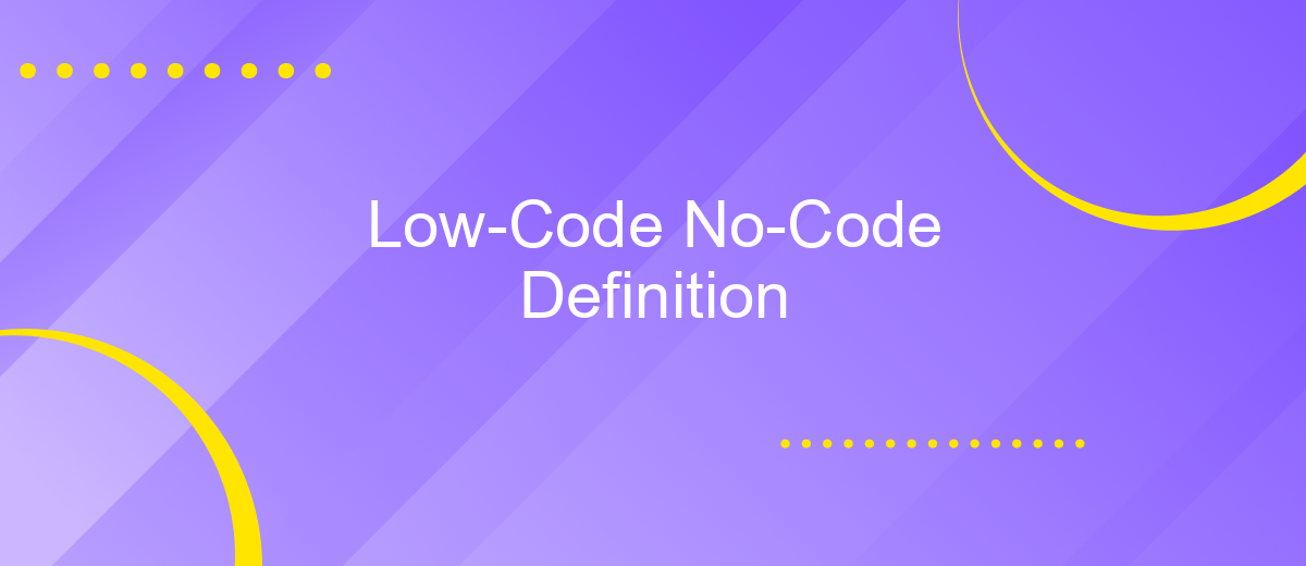 Low-Code No-Code Definition