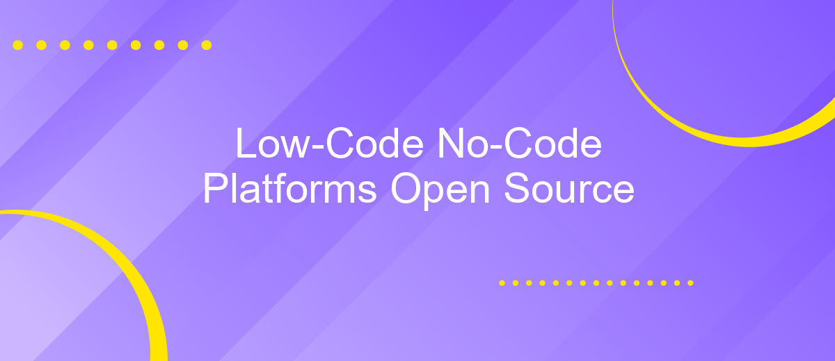 Low-Code No-Code Platforms Open Source