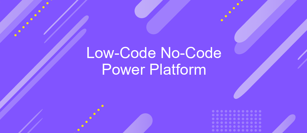 Low-Code No-Code Power Platform