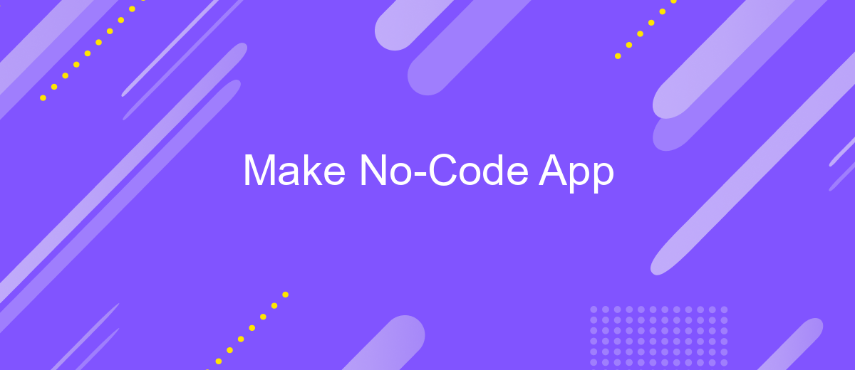 Make No-Code App