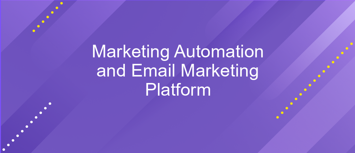 Marketing Automation and Email Marketing Platform